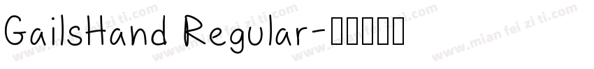 GailsHand Regular字体转换